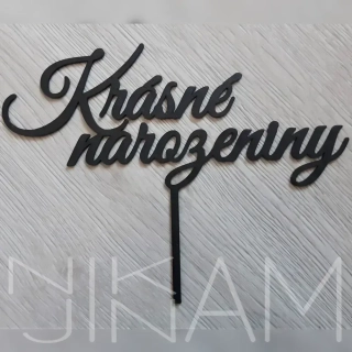 Dortový zápich Krásné narozeniny 